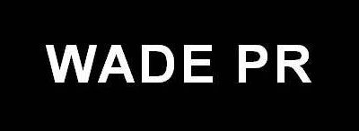 WADE PR – Drive sales in the UK & US